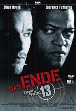 DVD-Cover: Das Ende - Assault on Precinct 13, mit Ethan Hawke, Laurence Fishburne, Gabriel Byrne, Maria Bello, Ja Rule, Matt Craven, John Leguizamo, Drea de Matteo, Brian Dennehy, Aisha Hinds, ...
