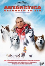 DVD-Cover: Antarctica<br> <font size=2 >Gefangen im Eis</font>, mit Paul Walker, Bruce Greenwood, Moon Bloodgood, Jason Biggs, ...